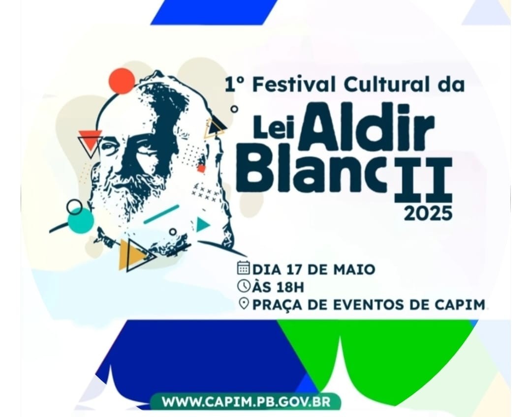 1º Festival Cultural da Lei Aldir Blanc II – 17/05/2025 – Capim/PB - WhatsApp Image 2025-07-03 at 20.36.06